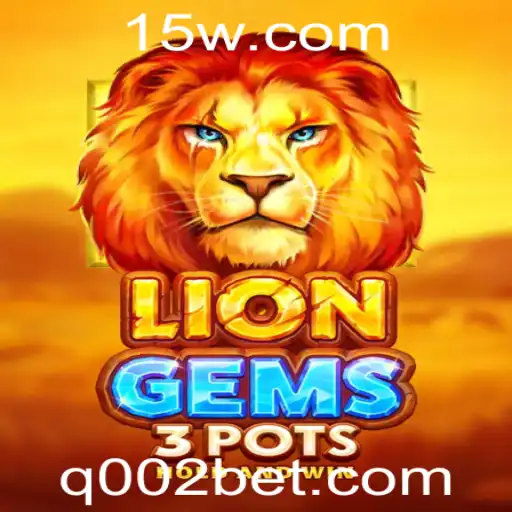 Descubra LionGems3pots: O Jogo de Casino Online que está Conquistando o Mundo